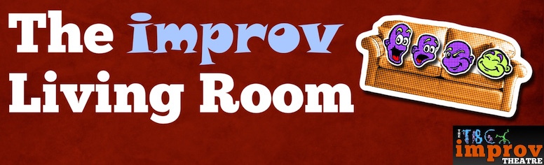 Performance News: The Improv Living Room