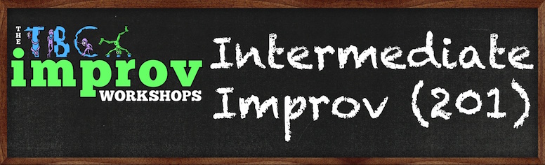 Workshop News: Intermediate Improv (201) Course